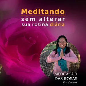 Meditação das Rosas Pocket on-line